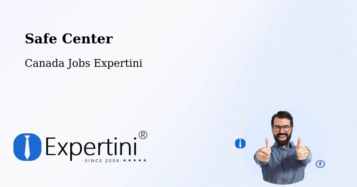 Safety Center – Brampton - Canada Jobs Expertini